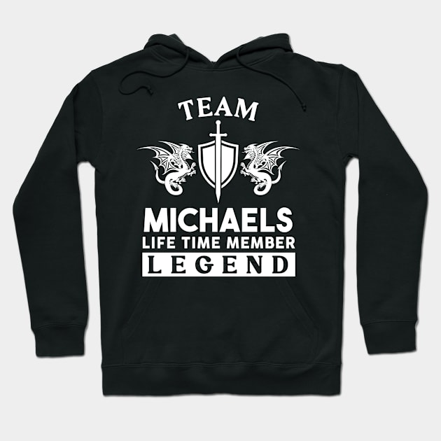 Michaels Name T Shirt - Michaels Life Time Member Legend Gift Item Tee Hoodie by unendurableslemp118